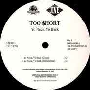 Too Short / Scarface - Yo Neck, Yo Back / My Dick, My Sack