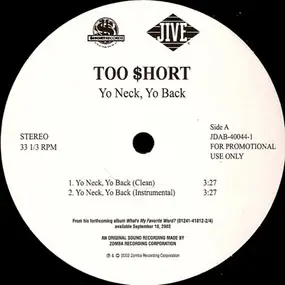 Too Short - Yo Neck, Yo Back / My Dick, My Sack