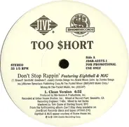 Too short, Too Short - Don't Stop Rappin'