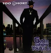 LP - Too Short - Get In Where You Fit In