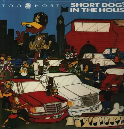 Too $hort - Short Dog's in the House