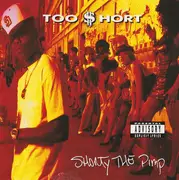 CD - Too Short - Shorty The Pimp - UNCENSOR