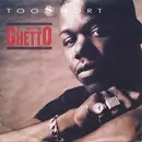 7inch Vinyl Single - Too Short - The Ghetto