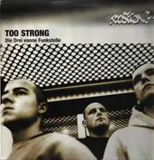 too strong