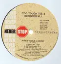 12'' - Too Tough T. & Designer M.J. - A Few Girls I Know