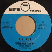 Toothpick Tommy And The Truckers - Bip Bop