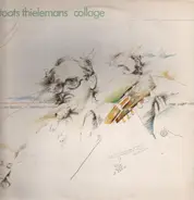 Toots Thielemans - Collage