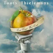 Toots Thielemans - East Coast West Coast