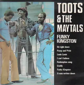 Toots & the Maytals - Funky Kingston