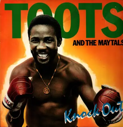 Toots & The Maytals - Knockout!