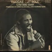 Toots & the Maytals - Reggae Got Soul / Dog War