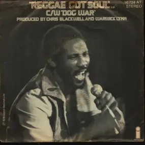 Toots & the Maytals - Reggae Got Soul / Dog War