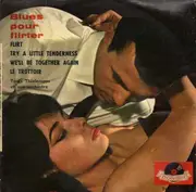 7inch Vinyl Single - Toots Thielemans And His Orchestra - Blues Pour Flirter
