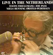 Toots Thielemans, Joe Pass, Niels Henning Orsted-Pedersen - Live in the Netherlands