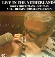 Toots Thielemans, Joe Pass, Niels Henning Orsted-Pedersen - Live in the Netherlands