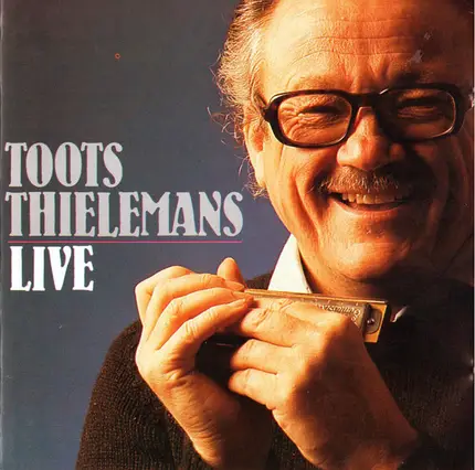 Toots Thielemans - Live