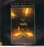 Toots Thielemans - Slow Motion