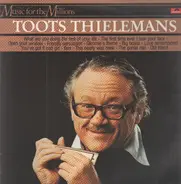 Toots Thielemans - Toots Thielemans