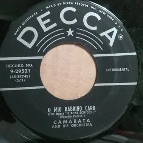 Toots Camarata And His Orchestra - O Mio Babbino Caro