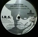 12'' - Too Down - You Got It Going On
