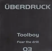 Toolboy - Fear The Drill