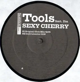 Tools Feat. Iba - Sexy Cherry