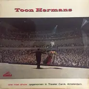 Toon Hermans - One Man Show Opgenomen In Theater Carré, Amsterdam