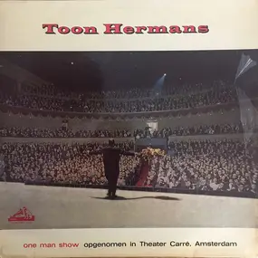 Toon Hermans - One Man Show Opgenomen In Theater Carré, Amsterdam