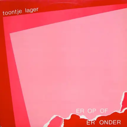 Toontje Lager - Er Op Of Er Onder