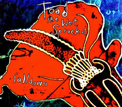 Toad The Wet Sprocket - Fall Down