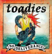 Toadies - No Deliverance