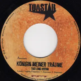 Toastar - Königin Meiner Träume