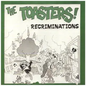 The Toasters - Recriminations
