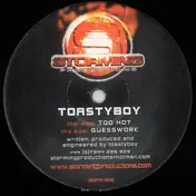Toasty - Too Hot / Guesswork