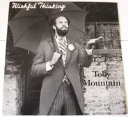 Toby Mountain - Wishful Thinking