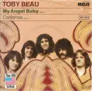 7inch Vinyl Single - Toby Beau - My Angel Baby / California