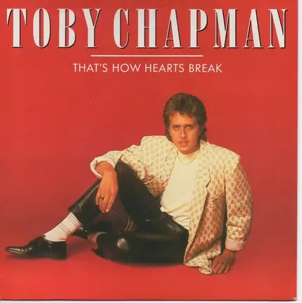 Toby Chapman - That's How Hearts Break / Forever
