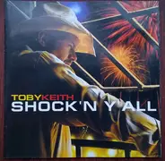Toby Keith - Shock'n Y'All