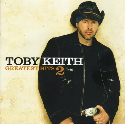 Toby Keith - Greatest Hits 2