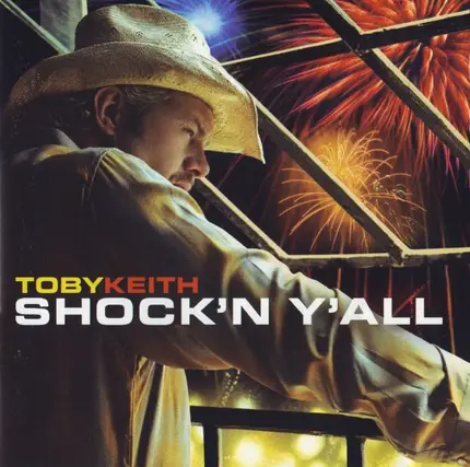 Toby Keith - Shock'n Y'All