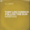 12inch Vinyl Single - Toby Lee Connor - Follow The Sun (Remixes)