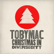 CD - TobyMac - Christmas In Diverse City
