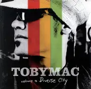 CD - Tobymac - Welcome To Diverse City