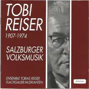 Tobi Reiser - Salzburger Volksmusik