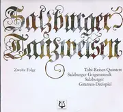 LP - Tobi Reiser Quintett , Salzburger Geigenmusik , Salzburger Gitarren-Dreispiel - Salzburger Tanzweisen - Zweite Folge