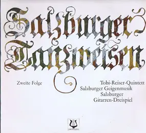 Tobi Reiser Quintett , Salzburger Geigenmusik , S - Salzburger Tanzweisen - Zweite Folge