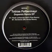 Tobias Felbermayr - Dopamin Remix EP