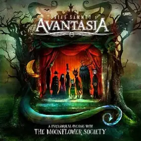 Tobias Sammet's Avantasia - A Paranormal Evening With The Moonflower Society