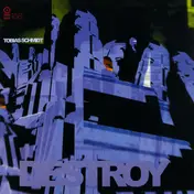 Tobias Schmidt - Destroy