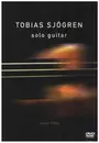 DVD - Tobias Sjögren - Solo Guitar